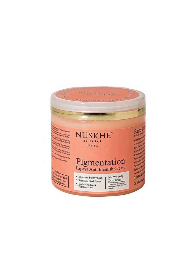 Ayurvedic Pigmentation Papaya Anti Blemish Cream For Pigmentation And Blemishes Removal- 100 Ml (Unisex Product, Suitable For All Skin Types)