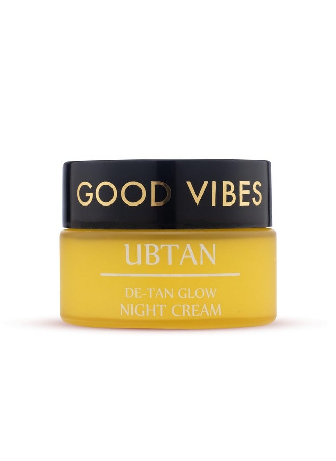 Ubtan De-Tan Glow Night Cream (80G) | Face Moisturizer | Tan Free | Skin Brightening & Soothing | Depigmentation | Anti-Ageing & Improves Skin Texture