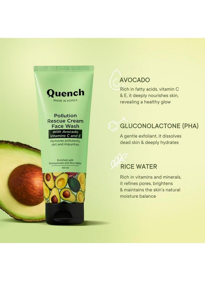 Quench Pollution Rescue Cream Face Wash With Vitamin E & Avocado | Gently Exfoliates Skin To Revive Dullness | Rich Foamy Korean Cleanser | Made In Korea (100Ml)