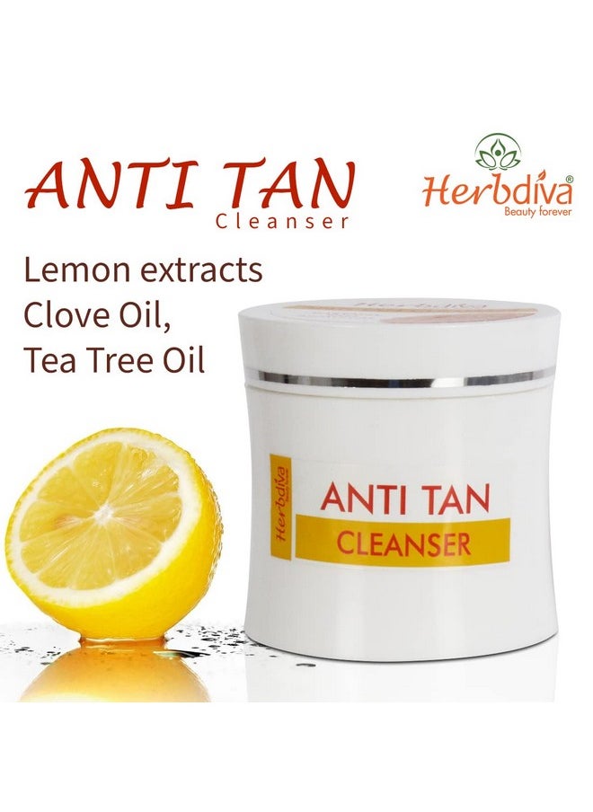 Anti Tan Cleanser 250 Ml | Enriched With Lemon Extracts & Clove, Tea Tree Oil | For Instant Tan Removal, All Skin Types