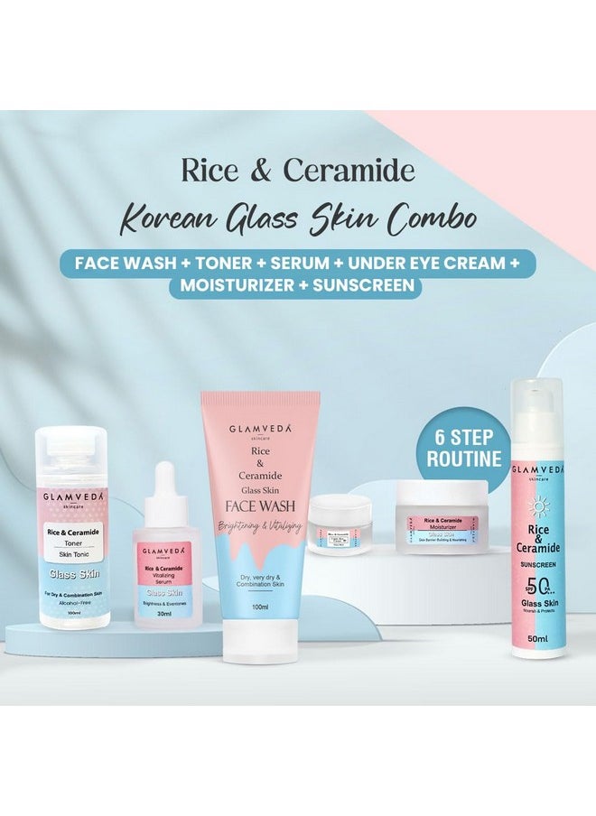 Korean Glass Skin Rice & Ceramide 6 Step Daily Skincare Routine For Women With Gift Box | Face Wash, Toner, Serum, Under Eye Cream, Moisturizer & Sunscreen