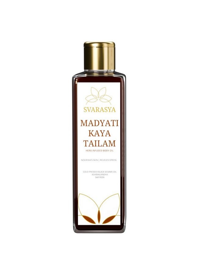 Madyati Kaya Tailam - Ayurvedic Abhyanga With Natural Ingredients (Ashwagandha, Vetiver, Saffron) For Refreshed, Bright And Freely Breathing Skin (Oil, 100 Ml)