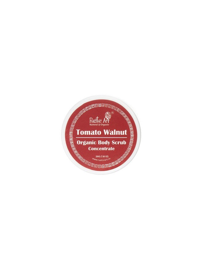 Tomato Walnut Body Scrub Organic Concentrate | For Soft, Supple & Glowing Skin | Removes Tan, Ingrown Hair & Dead Skin | Foaming Scrub | For Women & Men | (200G)