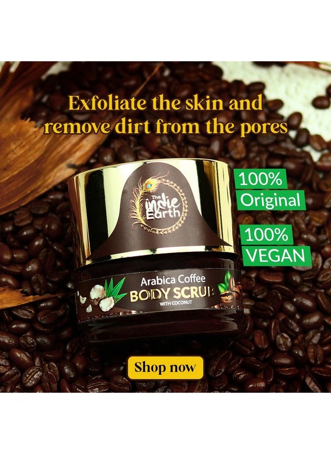 Arabica Coffee Body Scrub With Coconut & Shea Butter - For Brighter Skin Tone - Globally Trusted Premium Natural Body Scrub | For Smooth, Supple & Radiant Skin Care - 125Gm