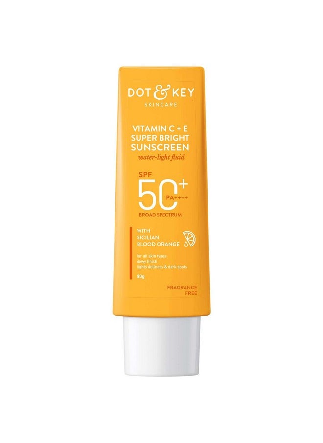 Vitamin C + E Super Bright Sunscreen Spf 50|Water-Light,Uva/Uvb & Blue Light Protection|For Even Toned & Glowing Skin|With Liquid Spf 50+++|No White Cast,|For All Skin Types|80G?,Pack Of 1