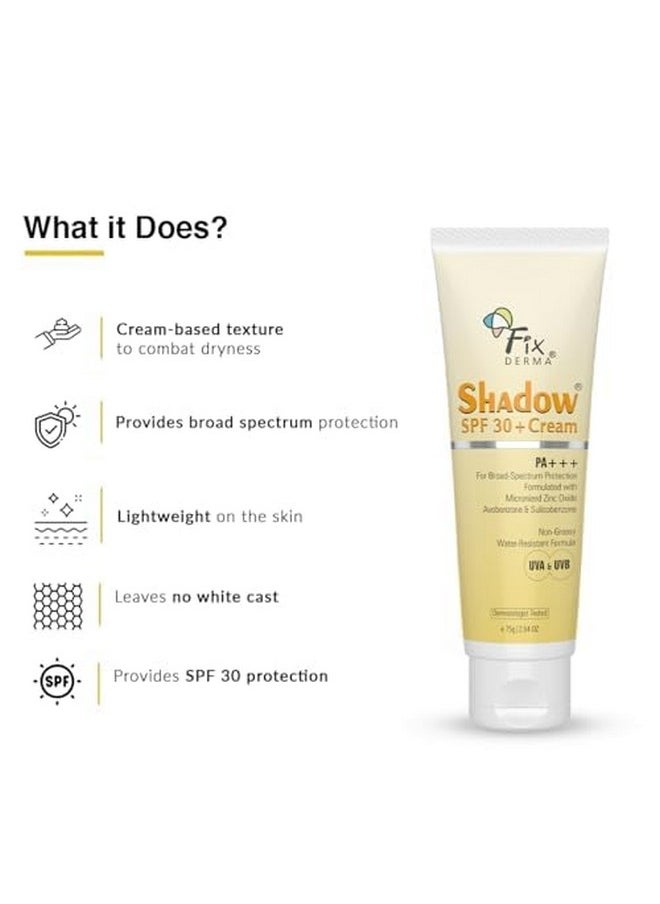 Shadow Sunscreen Spf 30+ Pa+++ Cream For Dry Skin, Body & Face, Broad Spectrum For Uva & Uvb Protection, Non Greasy & Water Resistant, 75G