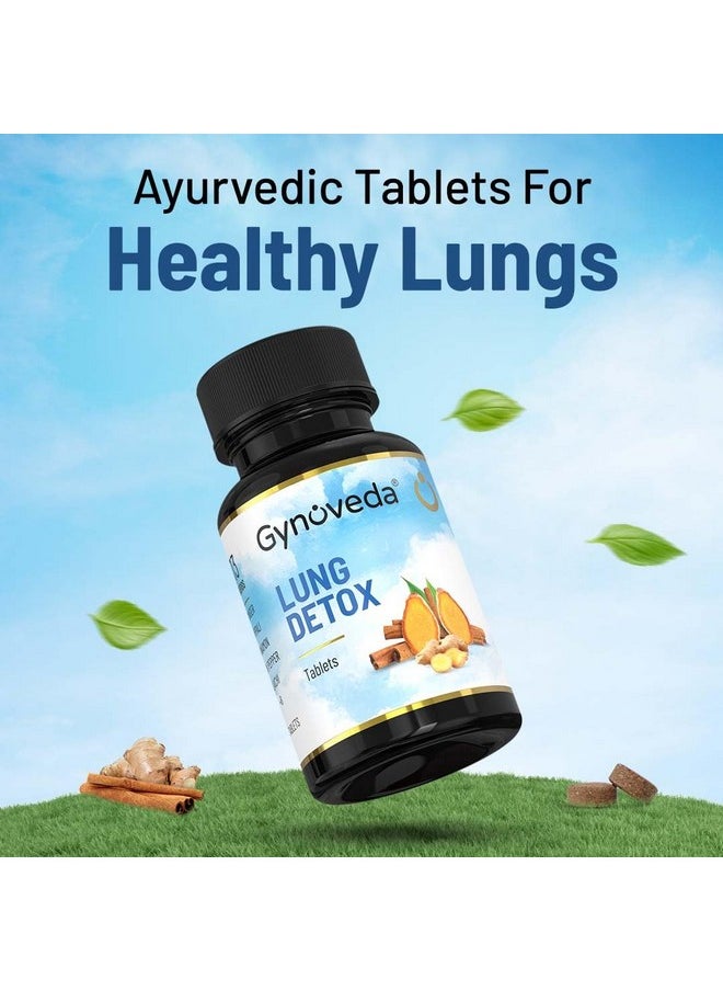 Gynoveda Lung Detox Ayurvedic Tablets. Reduces Damage From Smoking, Pollution. Removes Tar, Toxins, Mucus. Improves Lung Health and Immunity. 1 bottle, 120 tablets