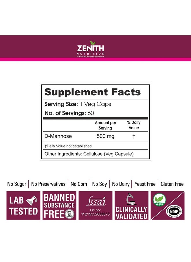 Zenith Nutrition D-Mannose 500 mg, Supports Urinary Tract - 120 veg capsules (60 capsules X 2 Bottles) | Lab tested