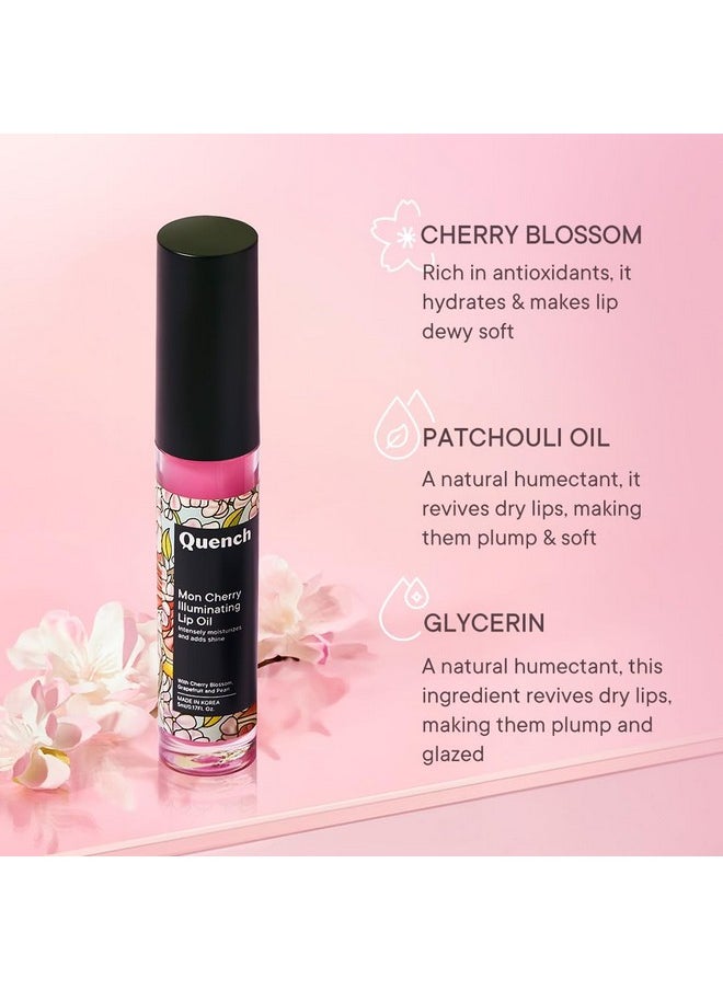 Quench Illuminating Lip Oil With Cherry Blossom & Patchouli Oil (Pink), Korean Lip Oil For Plump, Glossy & Smooth Lips, Non-Sticky, Non-Greasy, Made In Korea (5Ml)