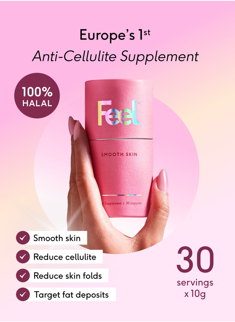 Feel Smooth Skin Anti Cellulite Capsules for Women, Smooth Legs & Thighs, Reduce Cellulite & Crepey Skin w/Clinically Studied SOD (1 Month Supply 30 capsules)