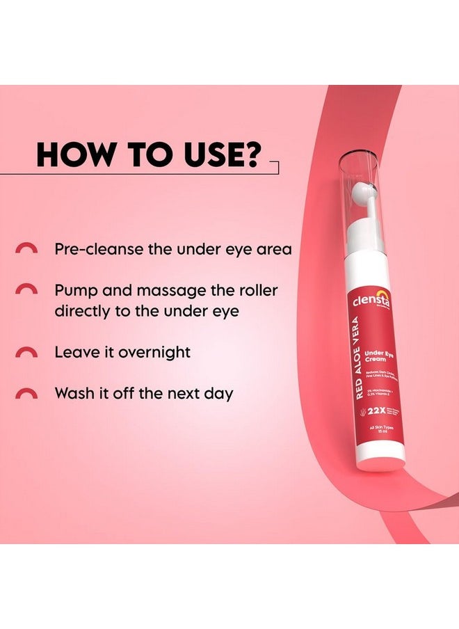 Red Aloe Vera Under Eye Cream With Niacinamide & Vitamin E | Reduces Dark Circles, Fine Lines & Eye Puffiness | For Men & Women - 15Ml