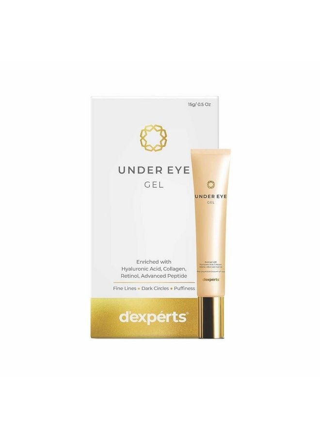 D'Experts Under Eye Gel Enriched With Hyaluronic Acid, Collagen, Retinol, Peptides | Reduces Dark Circles, Fine Lines, Puffiness & Wrinkles For Men & Women | All Skin Types 15G