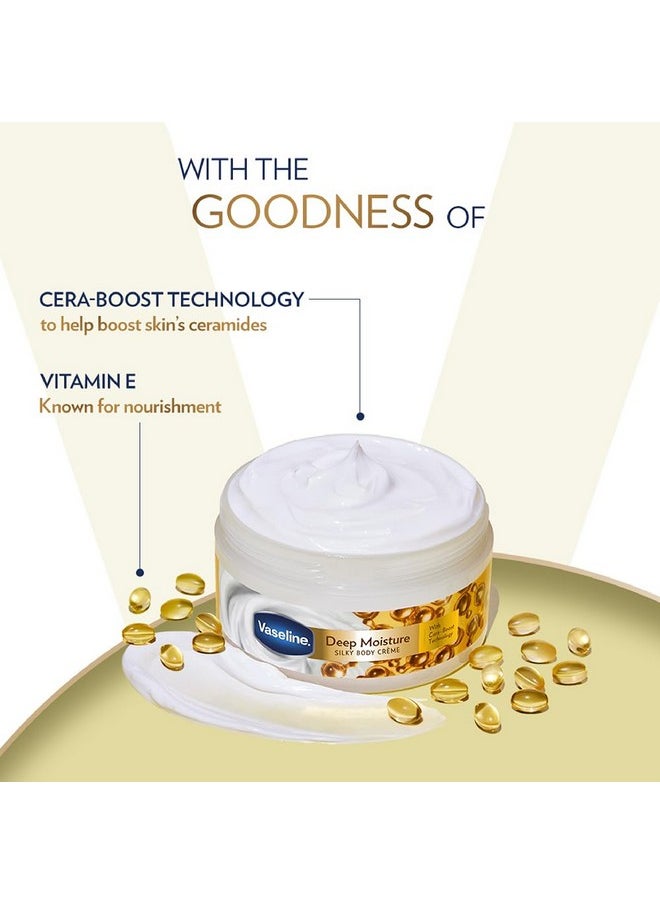 Deep Moisture Silky Body Creme, 180 G. With Cera-Boost Technology For Silky Smooth Skin