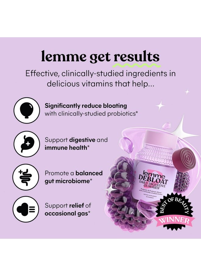 Lemme Debloat - Digestive & Gut Health Gummies with 2 Clinically Studied Probiotics & Prebiotic, 3 Billion CFUs - Vegan, Gluten Free, Non GMO, BlackBerry Flavor (60 Count)