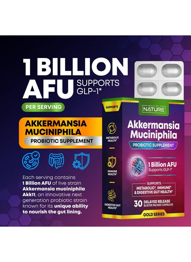 Built by Nature Akkermansia Muciniphila Probiotic Supplement - 1 Billion AFU - Supports GLP-1, Immune & Digestive Gut Health - 30 Delayed Release Blister Packed Capsules