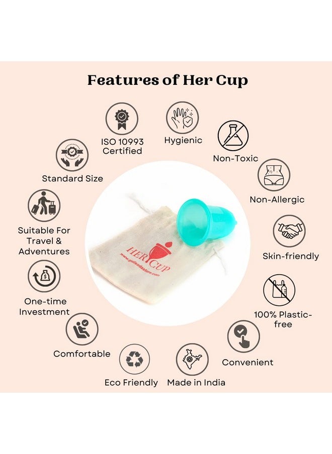 Her Cup Reusable Menstrual Cup For Women - Teal | Regular Size With Pouch | Ultra Soft, Odour And Rash Free | No Leakage | Protection For Up To 8-10 Hours | 100% Platinum-Cured Medical Grade Silicone