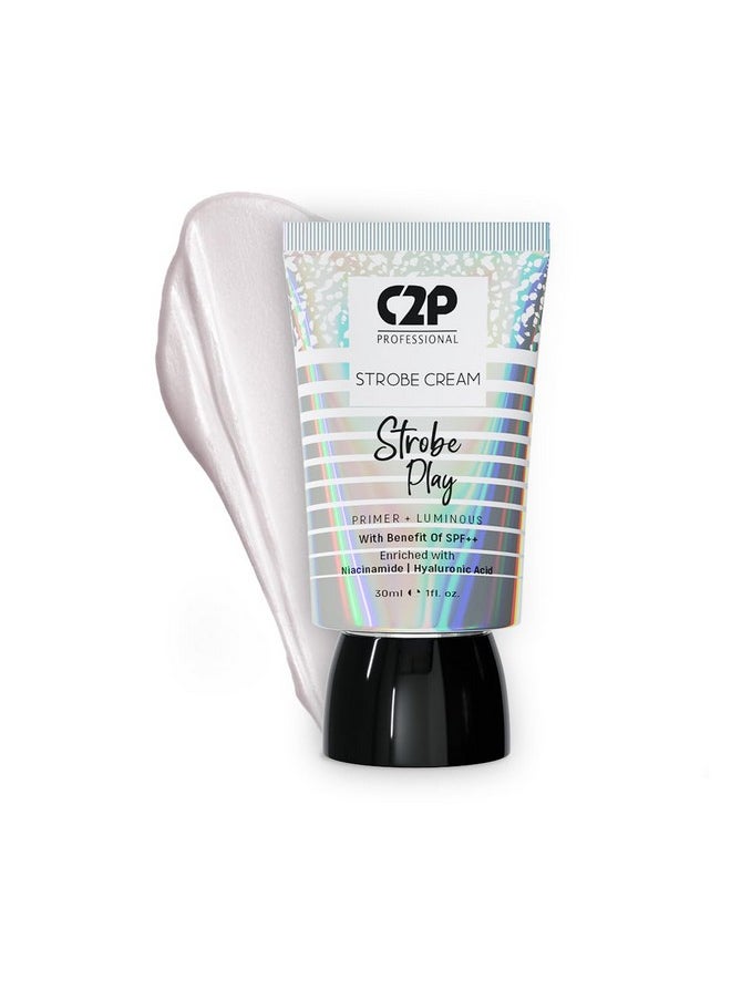 C2P Pro Strobe Cream For Face Glow With Niacinamide & Hyaluronic Acid 3 In 1 Formula Moisturizer, Highlighter, Primer Illuminating & Glowing Makeup Base | Flawless Radiant Dewy Skin Spf++ Rose Gold 30G