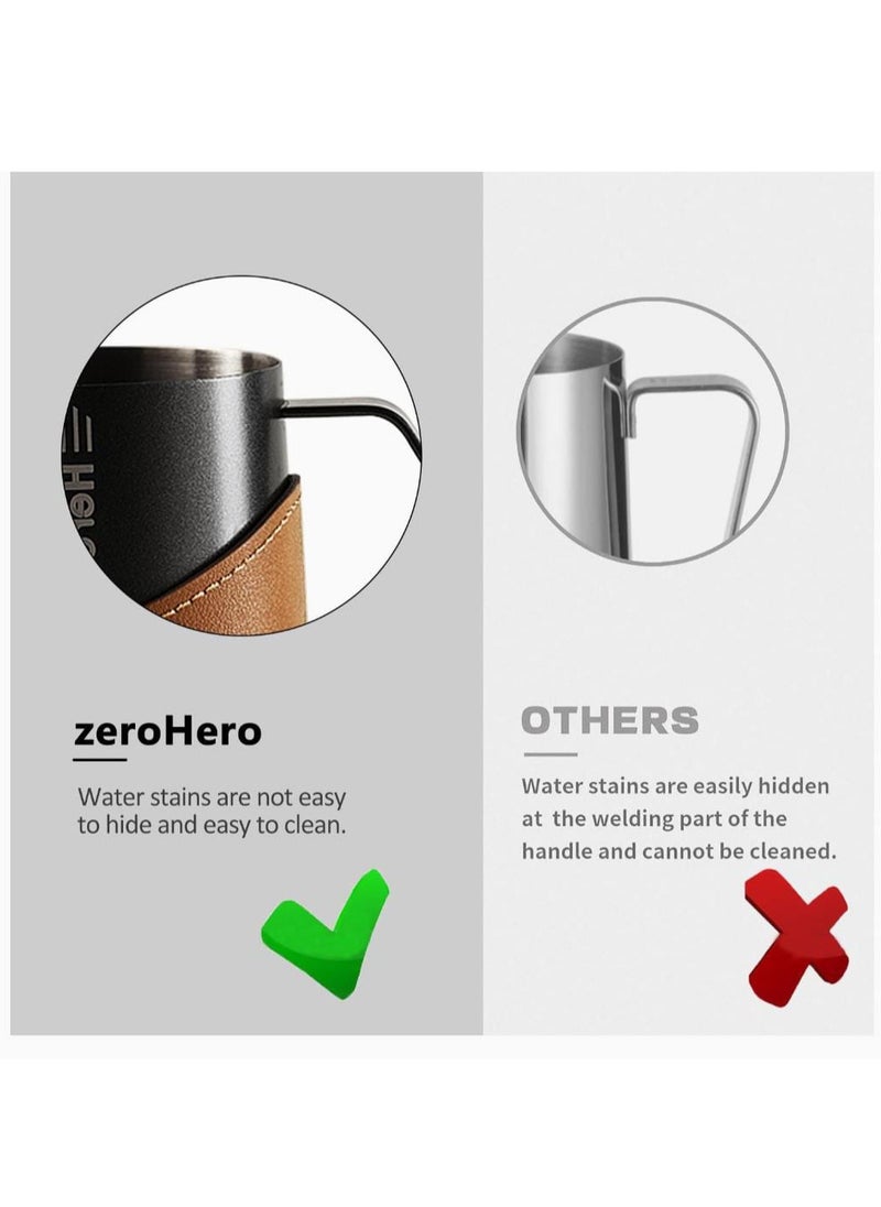 zeroHero Advanced 450ml Milk Pitcher – 304 Stainless Steel , Available in Bright , White , Teflon , Dark Green , Aged Silver.