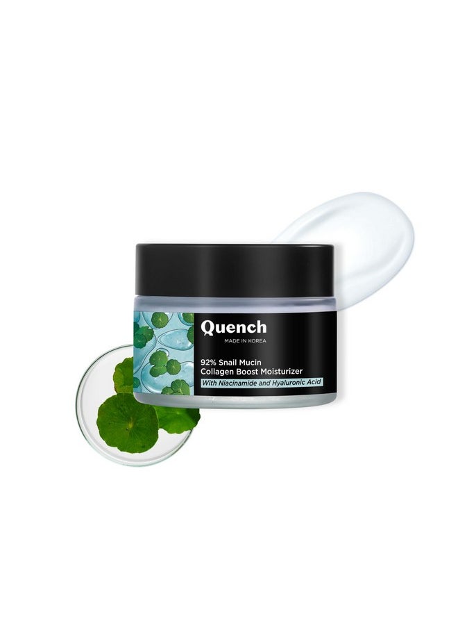 Quench 92% Snail Mucin Collagen Boost Moisturizer With Niacinamide & Hyaluronic Acid | 48 Hours Hydration | Formulated & Made In Korea | Makes Skin Dewy Soft & Plump | Fades Dark Spots (50Ml)