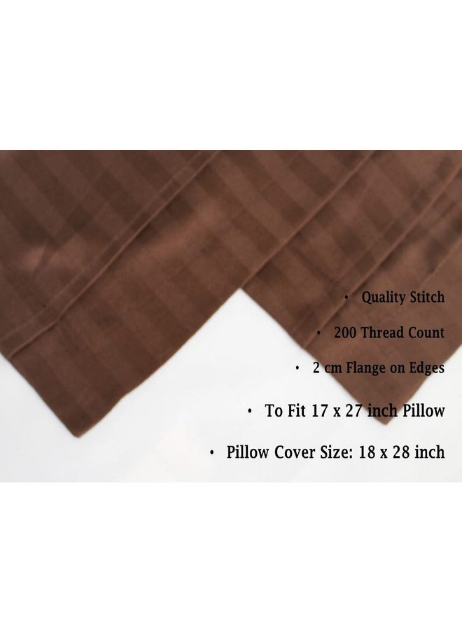 Trance Home Linen 200 TC Cotton Standard Size 18x28 inch Satin Stripe Pillow Covers | Pillow Cases | Set of 2 Piece Pillow Covers only |Standard Size (Chocolate Brown, 18 X 28 inch)