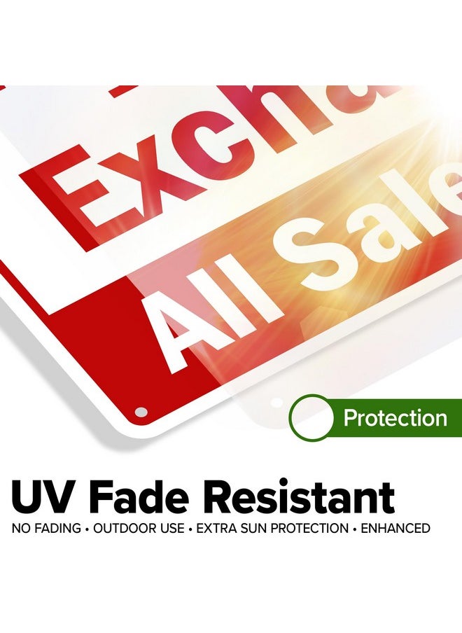 NO Refunds or Exchanges All Sales Final Sign, 10x14 Inches, Rust Free .040 Aluminum, Fade Resistant, Made in USA by My Sign Center
