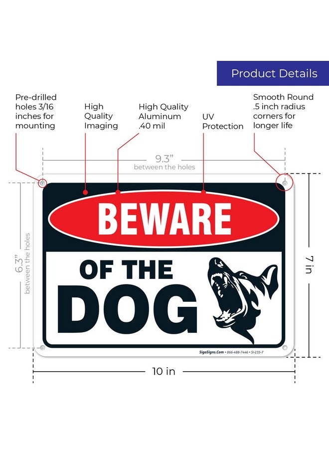 Sigo Signs Beware of The Dog Sign, (Pack of 2) 10x7 Inches, Rust Free .040 Aluminum, Fade Resistant, Made in USA