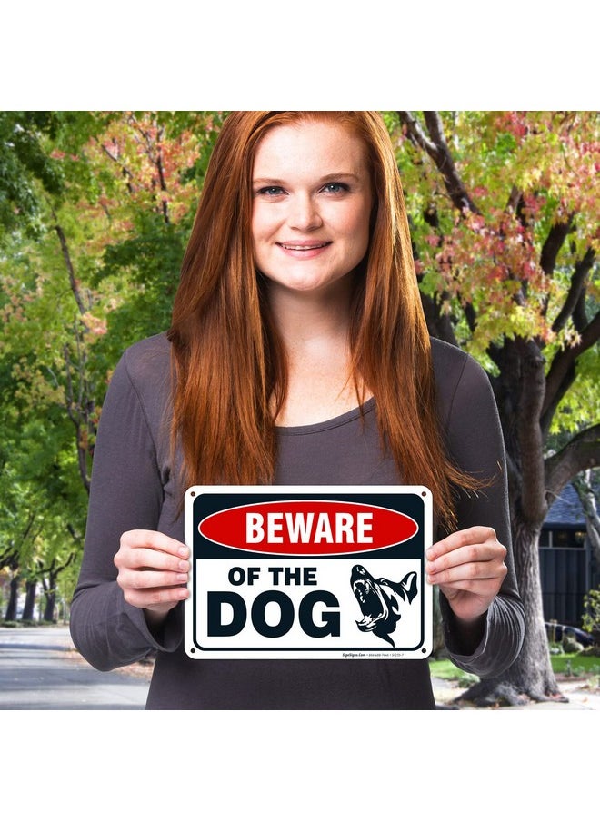 Sigo Signs Beware of The Dog Sign, (Pack of 2) 10x7 Inches, Rust Free .040 Aluminum, Fade Resistant, Made in USA