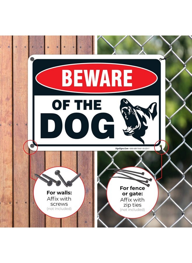 Sigo Signs Beware of The Dog Sign, (Pack of 2) 10x7 Inches, Rust Free .040 Aluminum, Fade Resistant, Made in USA