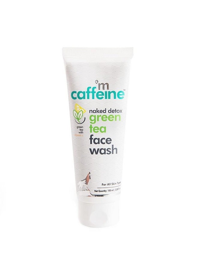 MCaffeine Naked Detox Green Tea Face Wash, Dirt Removal, Vitamin C, Hyaluronic Acid, All Skin, Paraben & Sls Free, 100 ml