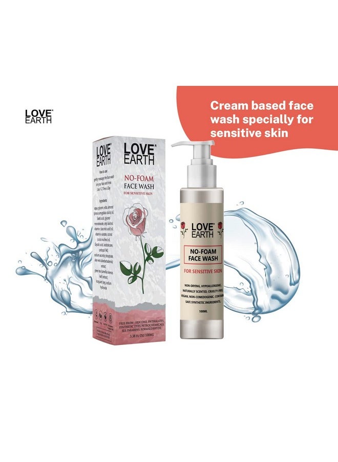 Love Earth No Foam Face Wash for Normal to Sensitive Skin | Soap Free, Non-Irritating, Skin Hydrating | Gentle Skin Cleanser 100ML