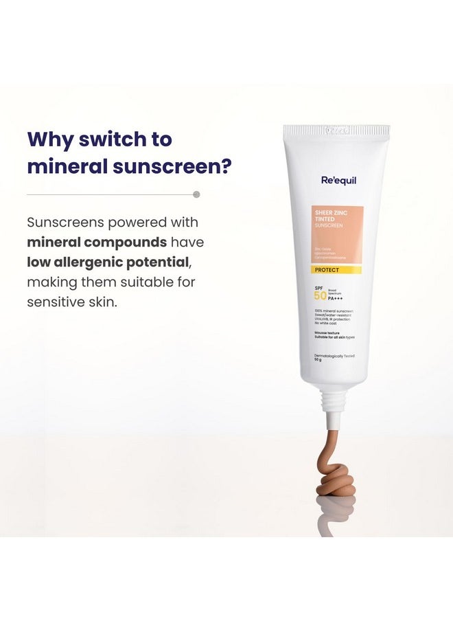 Sheer Zinc Tinted Sunscreen, 100% Mineral-Based Sunscreen Uva, Ubv, & Ir Protection, Water Resistant With Spf 50 Pa+++ For All Skin Types, 50G