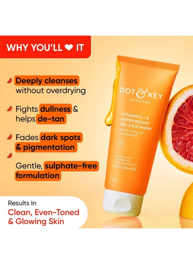 Dot & Key Vitamin C+E Super Bright Sunscreen Spf 50 Pa+++ - 50g & Dot & Key Vitamin C + E Super Bright Gel Face Wash | For Normal Skin | Skin Care Combo | For Women & Men