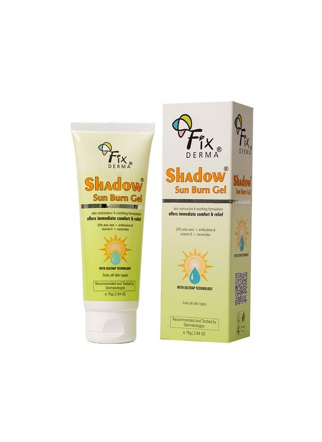 Fixderma Shadow Sun Burn Gel with 20% Aloe Vera Gel & Vitamin E | Ceramide Moisturizer | Dermatologist Tested Moisturizer for Face | Sunburn Cream for Face | Suitable for All Skin Types - 75gm