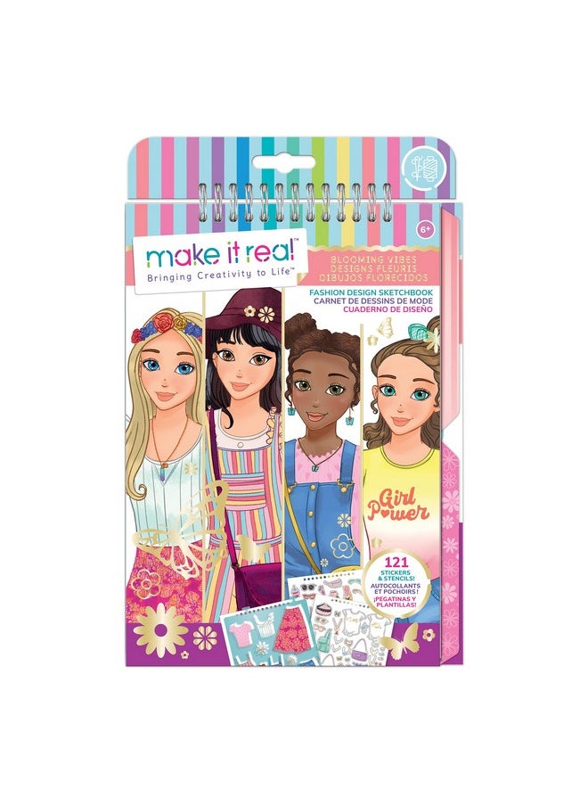 Make It Real - Fashion Design Sketchbook: Blooming Vibes - Fashion Sketchbook for Girls - Kids Fashion Design Kit - Fashion Designer Kits for Girls - Fashion Coloring Book for Girls 6-8-10-12-14
