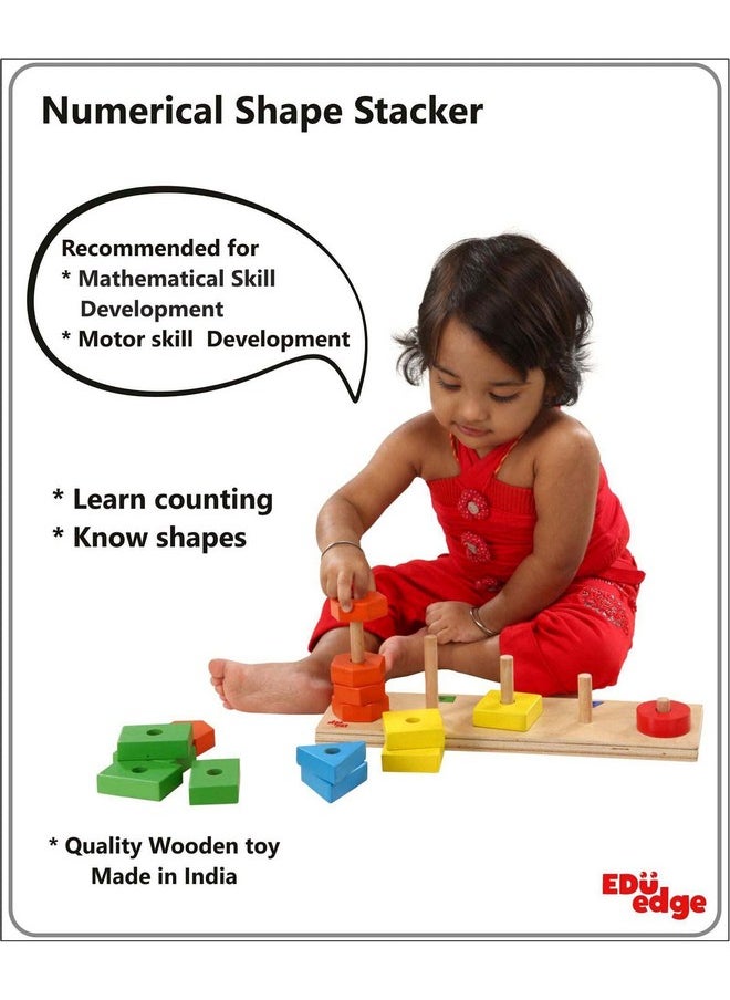 Eduedge Numerical Shape Stacker is toy for kids to know Numbers, Shapes and Colours. Count and Feel Geometrical Shapes while Stacking. Enhance Numeracy, Problem Solving ability, motor skill and arithmetic skill . Wooden learning toy suggested for children above 2 years of age.