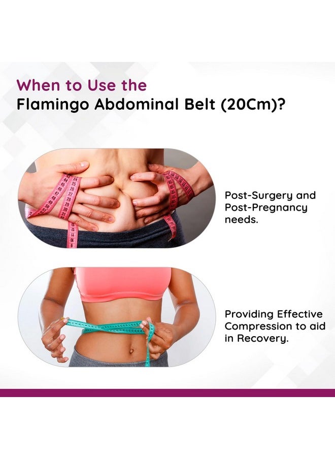 Flamingo Abdominal Belt | Post-Surgery & Postpartum Support | Slimming & Pain Relief Compression Belt with Breathable Fabric | Adjustable Design for Men & Women | Size - Small | Pack of 1