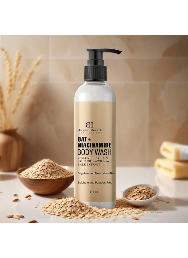 Botanic Hearth Oat & Niacinamide Body Wash | Moisturizing & Skin Whitening Body Wash Shower Gel | Sulfate & Paraben Free | for Women & Men | 245ml