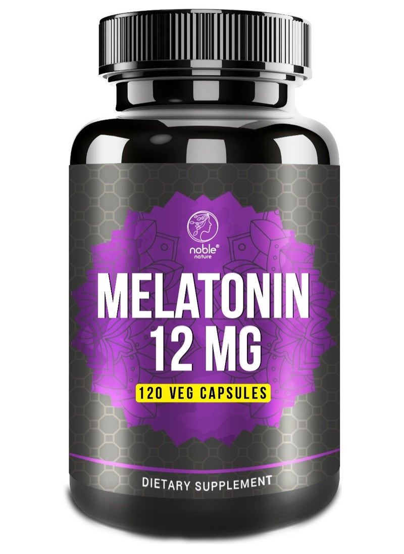 Melatonin 12 mg - 120 Veg Capsules, Non-GMO, Gluten Free