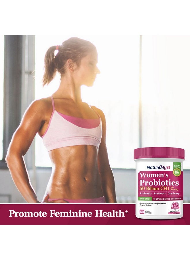 NatureMyst Women’s Probiotics, 50 Billion CFU, 18 Strains for Women, Plus Prebiotic & Cranberry, Support Digestive, Vaginal & Urinary Health, Shelf Stable, 60 Delayed Release Vegan Caps