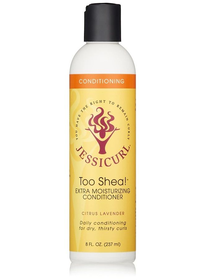 , Too Shea! Extra Moisturizing Conditioner for Curly Hair, Citrus Lavender, 8 Fl oz. Leave in Conditioner for Dry Hair, Anti Frizz Hair Products