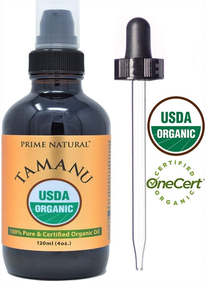 Organic Tamanu Oil - USDA Certified, 100% Pure, Cold Pressed, Unrefined, Virgin (4oz / 120ml) For Face, Hair & Skin Care - Natural Moisturizer