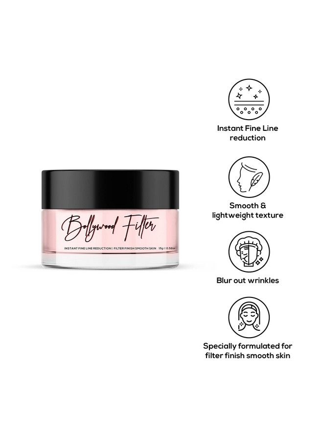 Bollywood Filter Face Primer 15Gm Blurs Fine Lines Wrinkles & Pores Instantly ; Hydrating Lightweight Nonsticky
