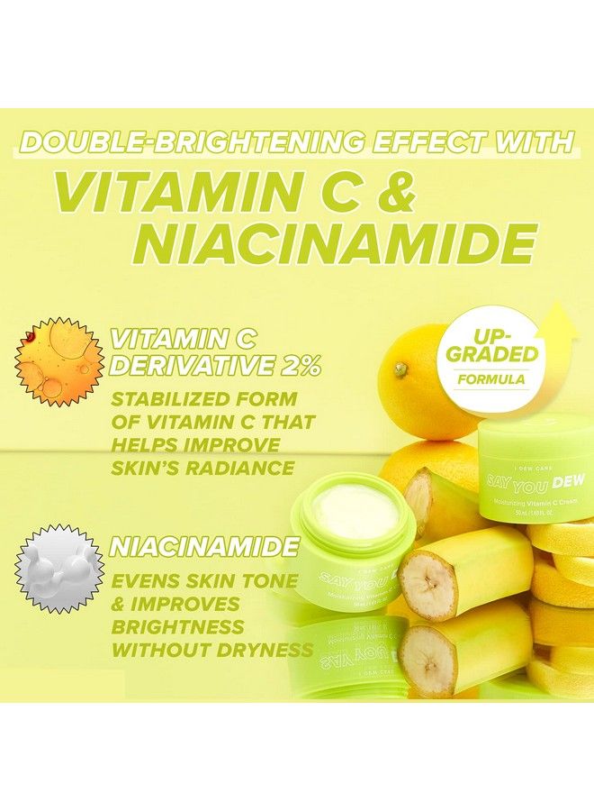 Face Cream Say You Dew : Vitamin C Moisturizer With Niacinamide Nonirritating Hydrate And Illuminate Skin 169 Fl Oz