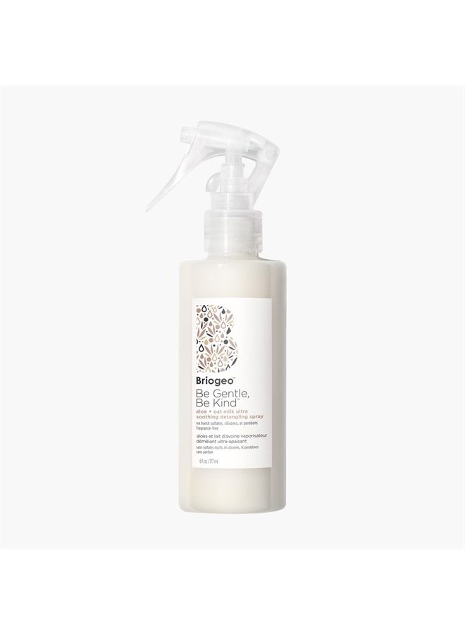 Be Gentle Be Kind Aloe + Oat Milk Ultra Soothing Detangling Spray, Fragrance Free, Hypoallergenic and Dermatologist-Approved, Vegan, Phalate & Paraben-Free, 6 Ounces