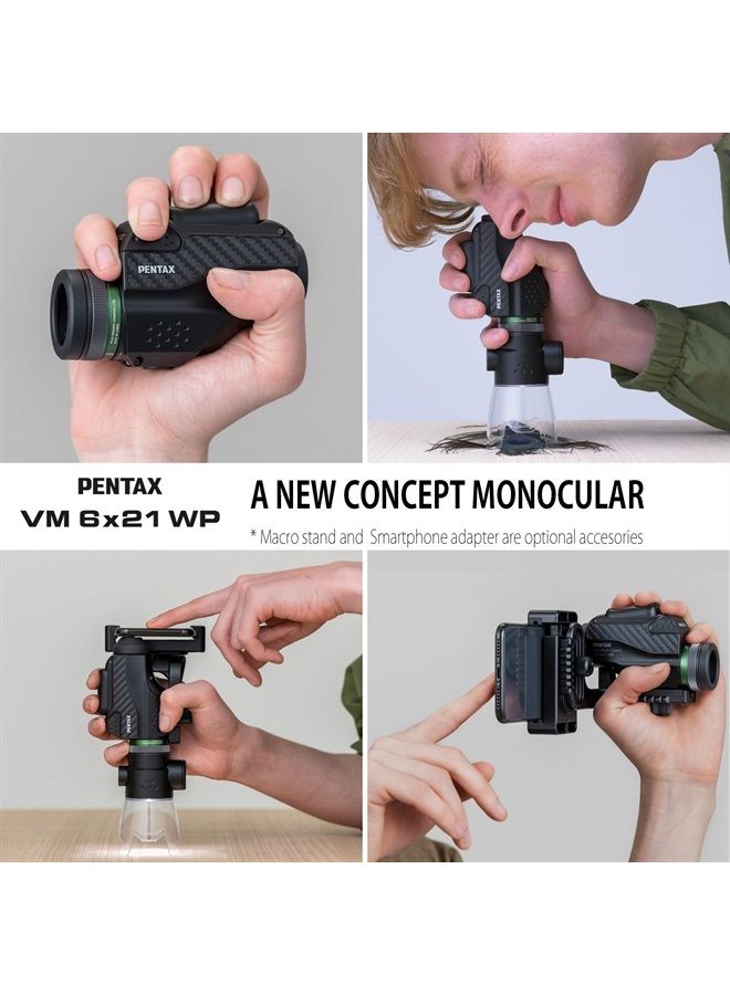 PENTAX Monocular VM 6x21 WP Easy to use with just one hand.Universal design that is ergonomically easy to operate. Bright and clear view with high contrast and excellent optical performance.Waterproof