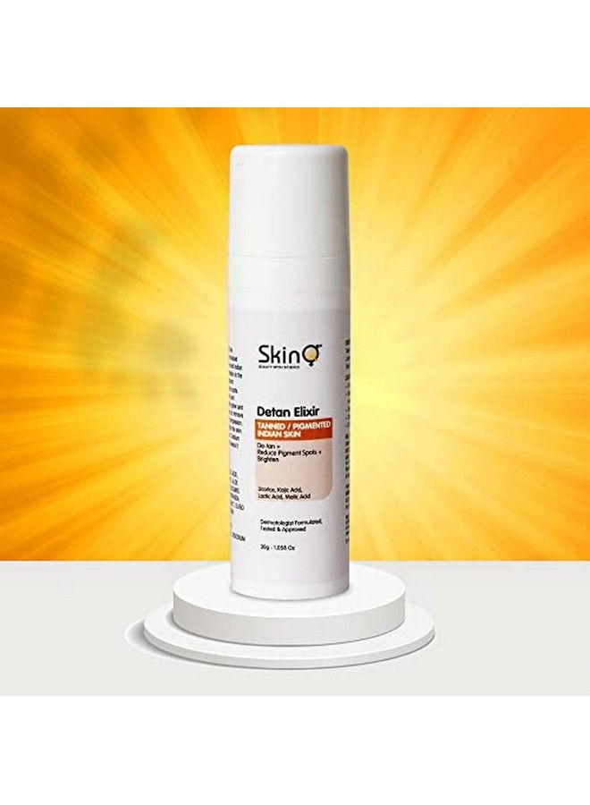 Detan Elixir Serum For Nourished Healthy Brightening & Glowing Skin Suitable For All Indian Skin Types 30 Gm