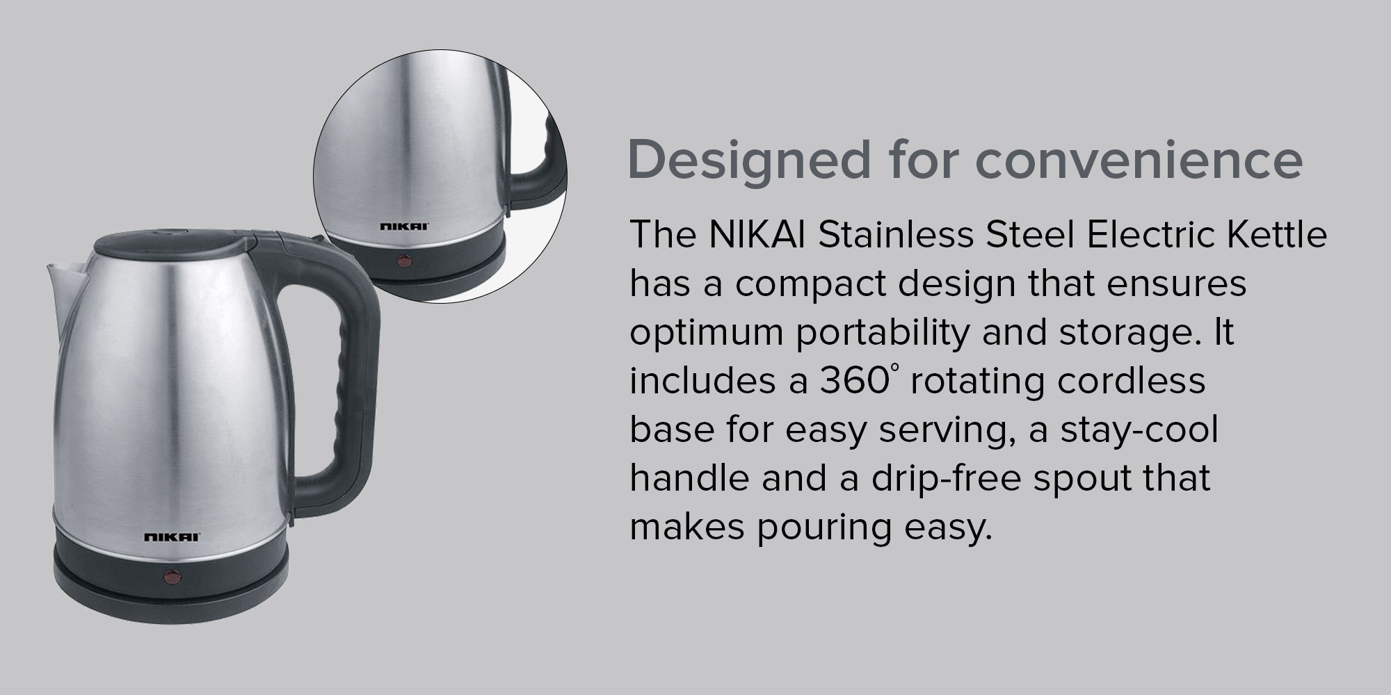 Stainless Steel Electric Kettle Stylish And Safe Boiling, Auto Shut Off, Indicator Light, 360° Rotating Base, Timeless Design, Matt Finish, Ideal For Home And Office Use 1.8 L 2200 W NK420A Silver/Black