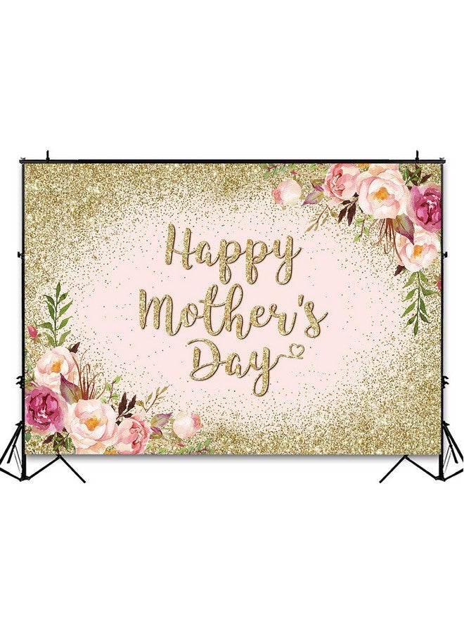 Glitter Gold Happy Mother'S Day Backdrop For Thanks Mother Party Photoshoot Photography Background Blush Pink Golden Glitters Dots Floral Mom'S Day Party Decorations Backdrops (7X5Ft)
