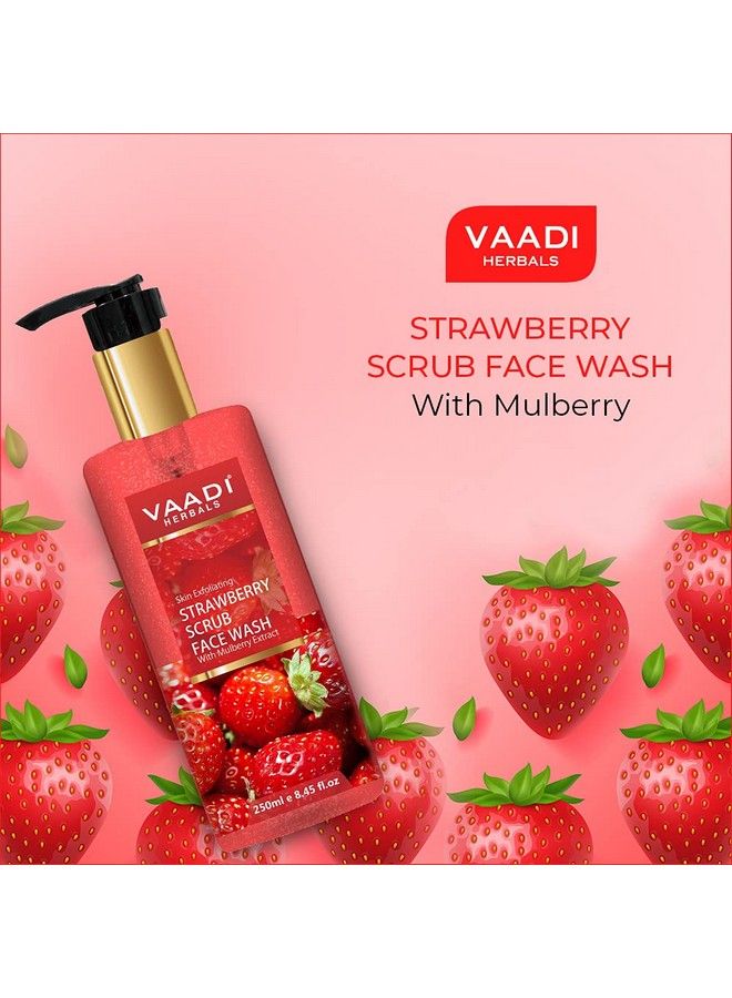 Pvt Ltd Strawberry Scrub Face Wash With Mulberry Extract 250 Ml