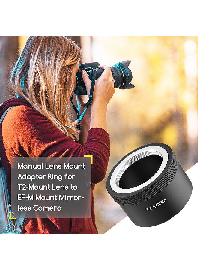 Manual Lens Mount Adapter Ring Aluminum Alloy for T2-Mount Lens to Canon EOS M1/M2/M3/M5/M6/M6 Mark II/M10/M50/M100/M200 EF-M Mount Mirrorless Camera
